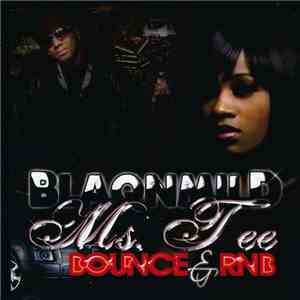 Blaqnmild & Ms. Tee - Bounce & RNB download mp3