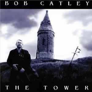Bob Catley - The Tower download mp3