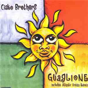 Cisko Brothers - Guaglione download mp3