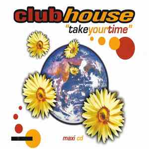 Clubhouse - Take Your Time download mp3