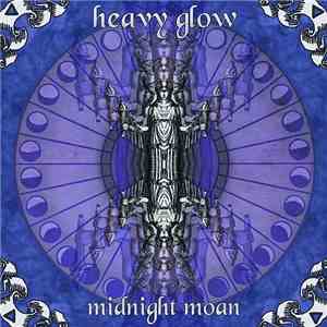 Heavy Glow - Midnight Moan download mp3