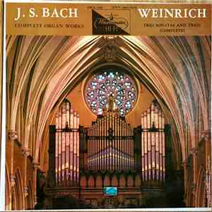 J.S. Bach, Weinrich - Complete Organ Works, Vol. 7 · Record 1 mp3 download
