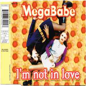Megababe - I'm Not In Love download mp3