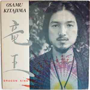 Osamu Kitajima - Dragon King download mp3