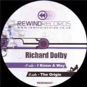 Richard Dolby - I Know A Way / The Origin download mp3