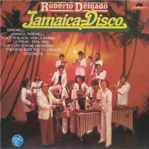 Roberto Delgado - Jamaica-Disco download mp3