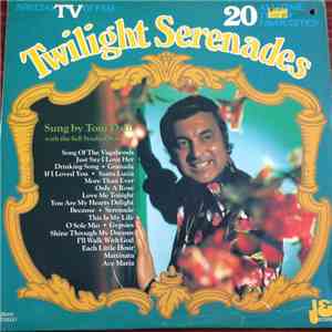 Toni Dalli - Twilight Serenades - 20 All-time Tenor Favourites download mp3