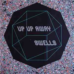 Up Up Away - Swells download mp3