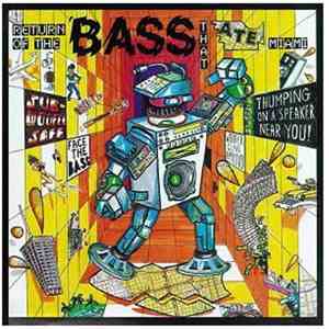 Various - Return Of The Bass That Ate Miami download mp3