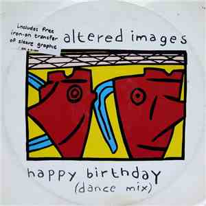 Altered Images - Happy Birthday (Dance Mix) download mp3