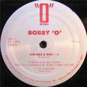 Bobby 'O' / Tony Caso - She Has A Way / Love Attack download mp3