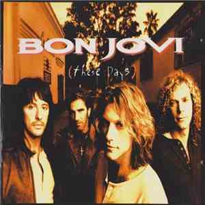 Bon Jovi - These Days download mp3