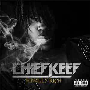 Chief Keef - Finally Rich download mp3