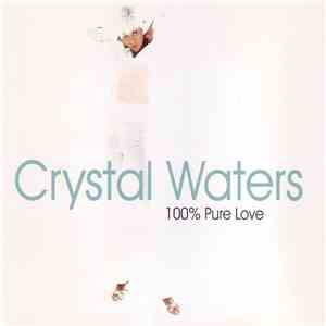 Crystal Waters - 100% Pure Love download mp3
