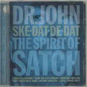 Dr. John - Ske-Dat-De-Dat The Spirit Of Satch download mp3