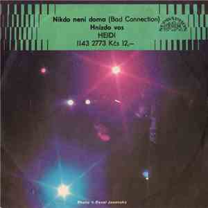 Heidi - Nikdo Není Doma (Bad Connection) / Hnízdo Vos download mp3