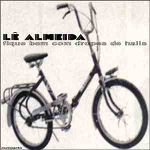 Lê Almeida - Fique Bem Com Drops De Halls mp3 download
