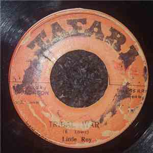 Little Roy - Tribal War / Peace And Harmony download mp3