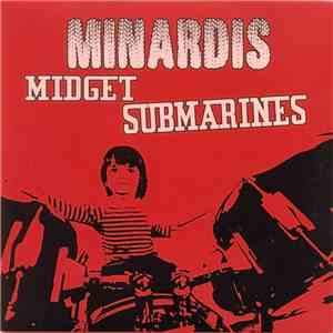 Minardis - Midget Submarines download mp3