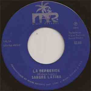 Sangre Latina - La Depresion / Inexplicable Silencio download mp3