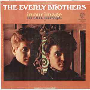 The Everly Brothers - In Our Image download mp3