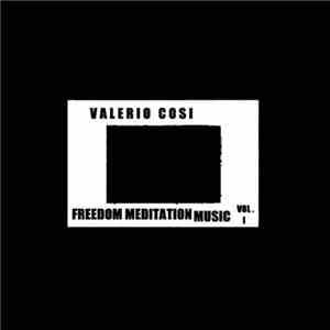 Valerio Cosi - Freedom Meditation Music Vol. I download mp3