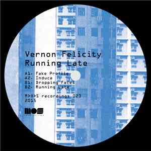Vernon Felicity - Running Late download mp3