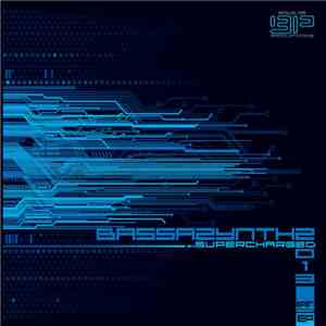 Bassazynthz - Supercharged EP download mp3