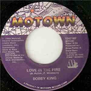 Bobby King - Love In The Fire / Close To Me mp3 download
