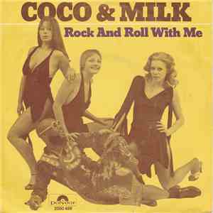 Coco & Milk - Rock And Roll With Me download mp3