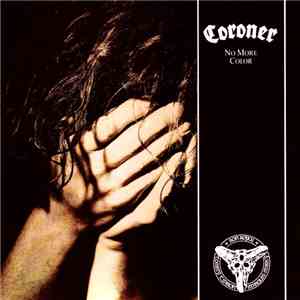 Coroner - No More Color mp3 download