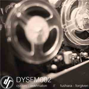 Cycom / Fushara - Aekhnaton / Forgiven download mp3