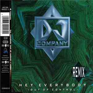 DJ Company - Hey Everybody (Out Of Control) (Remix) download mp3