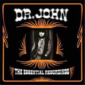 Dr. John - The Essential Recordings download mp3