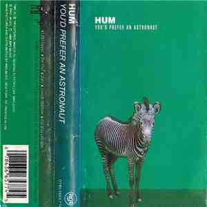 Hum  - You'd Prefer An Astronaut download mp3