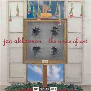 Jan Akkerman - The Noise Of Art download mp3