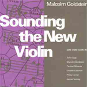 Malcolm Goldstein - Sounding The New Violin download mp3