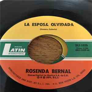 Rosenda Bernal - La Esposa Olvidada download mp3