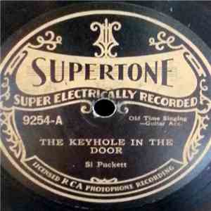 Si Puckett - The Keyhole In The Door / The Bright Sherman Valley mp3 download