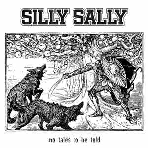 Silly Sally - No Tales To Be Told download mp3