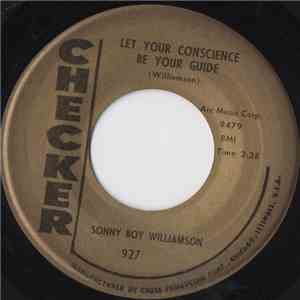 Sonny Boy Williamson  - Let Your Conscience Be Your Guide / Unseeing Eye download mp3
