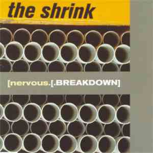 The Shrink - [nervous.[.BREAKDOWN] download mp3