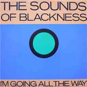 The Sounds Of Blackness - I'm Going All The Way download mp3