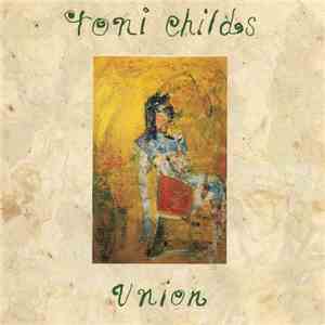 Toni Childs - Union download mp3