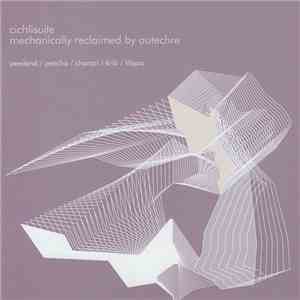 Autechre - Cichlisuite download mp3