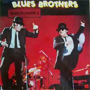 Blues Brothers - Made In America download mp3