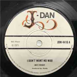 Boy Friday - I Don't Want No War download mp3
