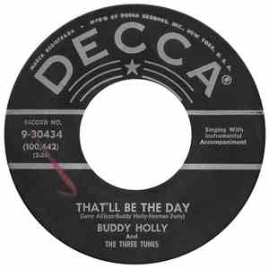 Buddy Holly And The Three Tunes - That'll Be The Day / Rock Around With Ollie Vee download mp3