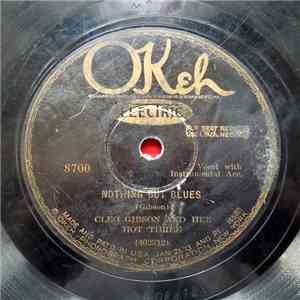 Cleo Gibson With Her Hot Three - Nothing But Blues download mp3