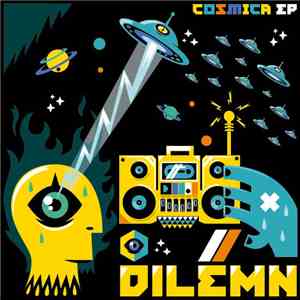 Dilemn - Cosmica EP download mp3